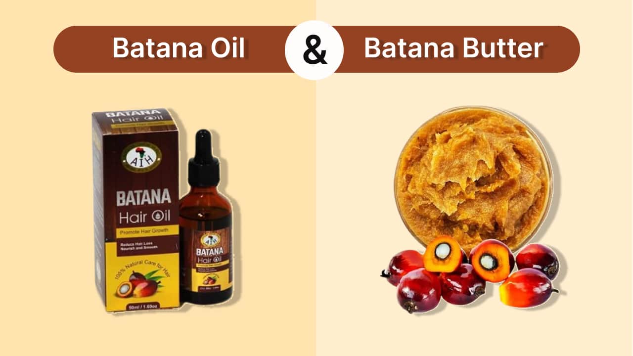 difference between batana oil and batana butter